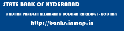 STATE BANK OF HYDERABAD  ANDHRA PRADESH NIZAMABAD BODHAN RAKASIPET - BODHAN  banks information 